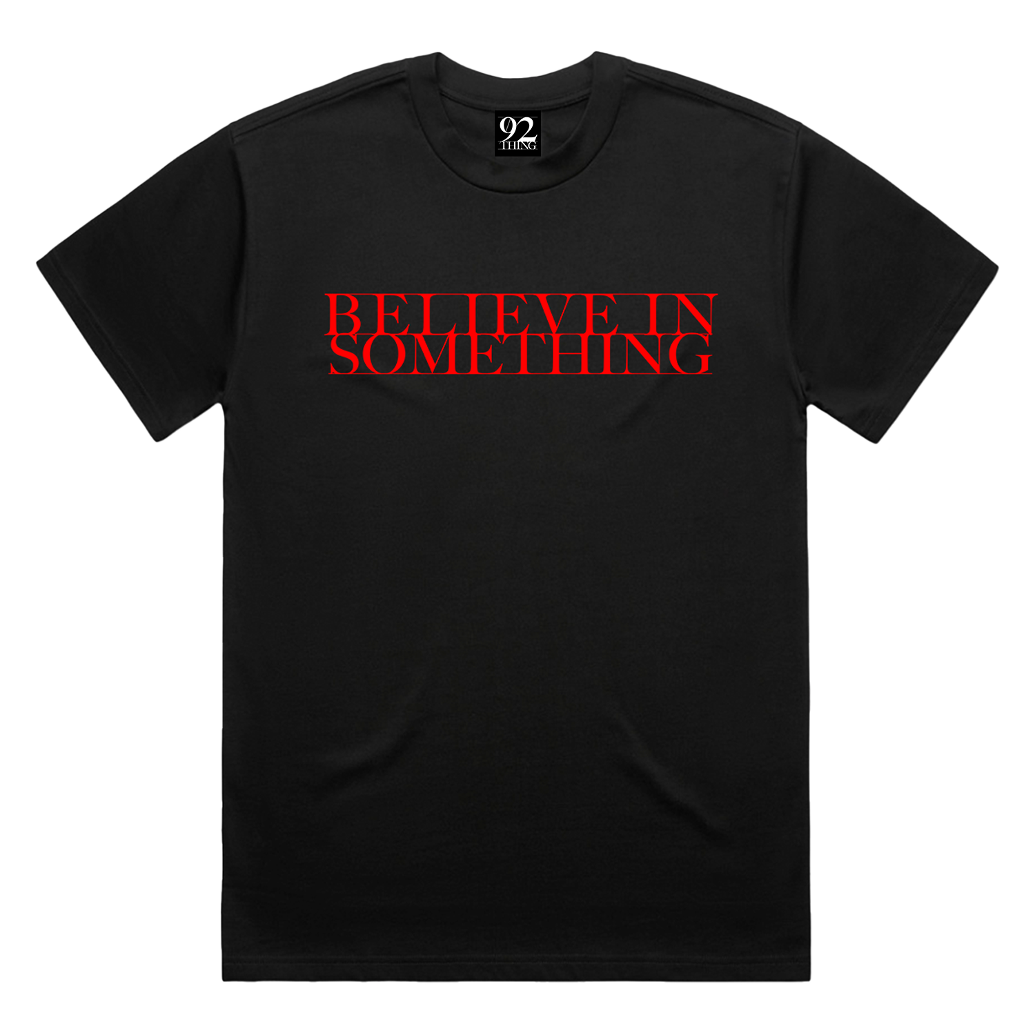 Believe in Something Tee